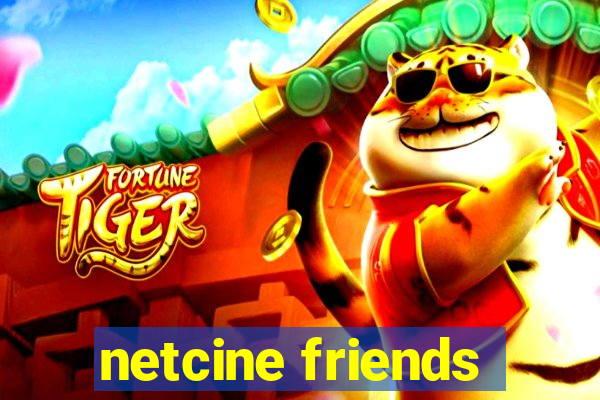 netcine friends